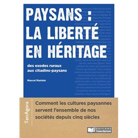 Paysans : la liberté en héritage