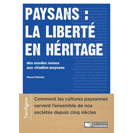 Paysans : la liberté en héritage