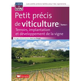 Petit précis de viticulture Tome1