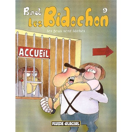 LES BIDOCHON T.9 , LES FOUS SONT LACHES