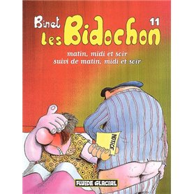 LES BIDOCHON T.11 , MATIN, MIDI ET SOIR SUIVI