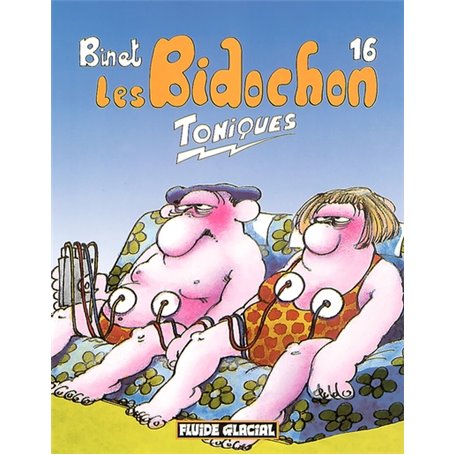 Les Bidochon - Tome 16 - Toniques