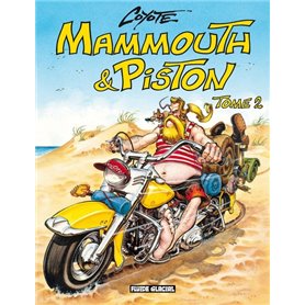 Mammouth & Piston - Tome 02