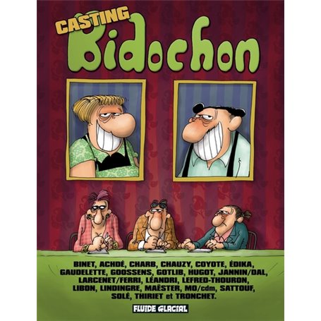 LES BIDOCHON HORS-SERIE , CASTING BIDOCHON