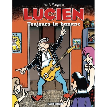 Lucien - Tome 09 - Toujours la banane