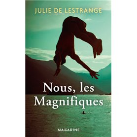 Nous, les magnifiques