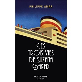 Les trois vies de Suzana Baker