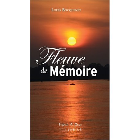 Fleuve de mémoire