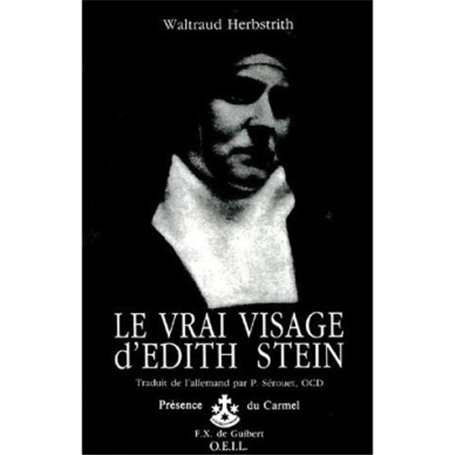 Le vrai visage d'Edith Stein