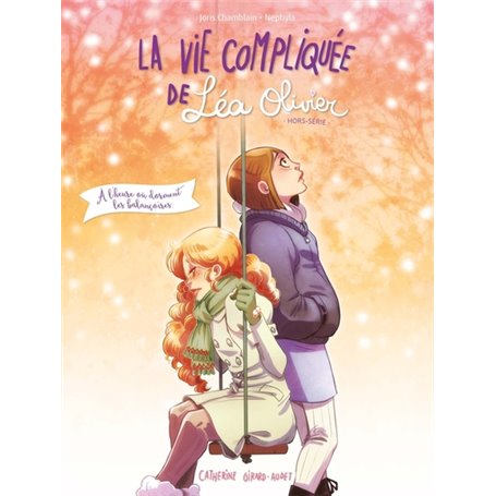 La Vie compliquée de Léa Olivier HS BD T01