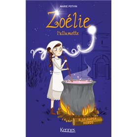 Zoélie l'allumette T06