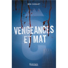 Vengeances et mat