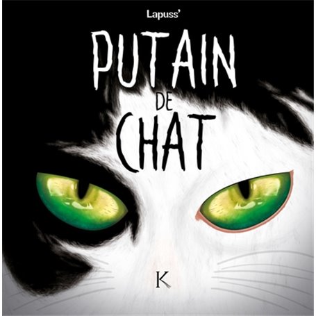 Putain de chat T05