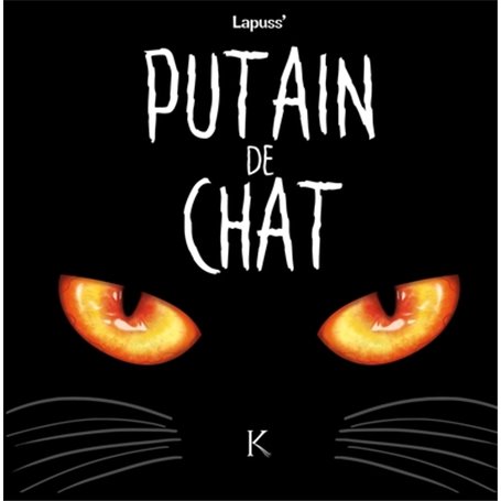 Putain de chat T01