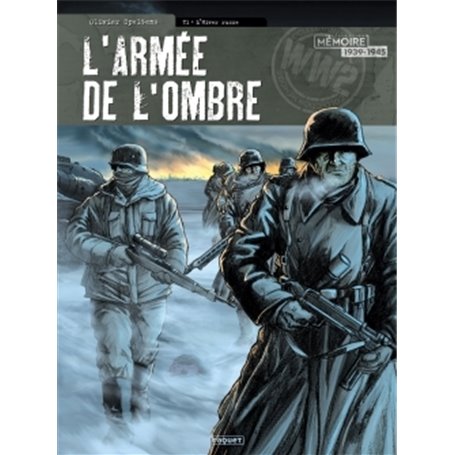 L'armée de l'ombre T1