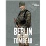 Berlin sera notre tombeau T1