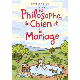 La Philosophe, le Chien et le Mariage