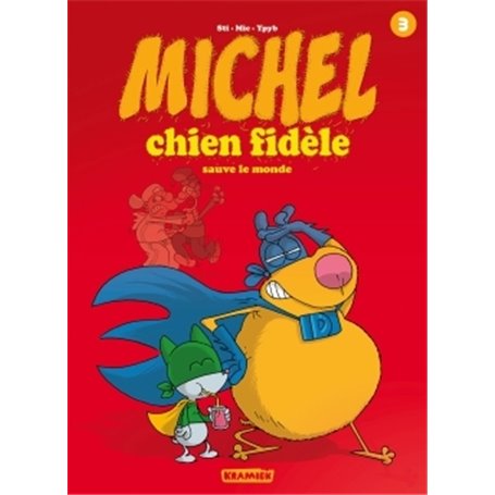 Michel chien fidèle T3