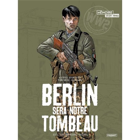 Berlin sera notre tombeau T3