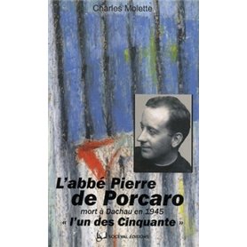 L'abbé Pierre de Porcaro, "l'un des Cinquante"