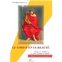 Le Christ en sa beauté - tome 2 : textes commentés