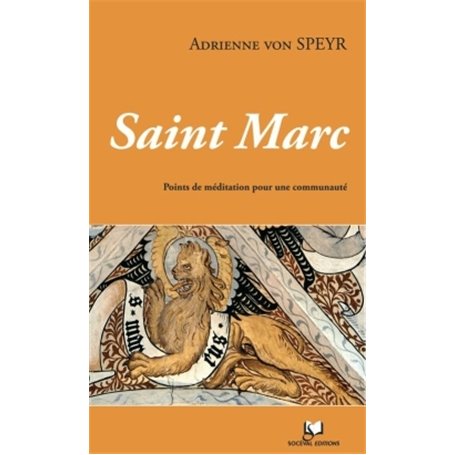 L'évangile de saint Marc, un commentaire inédit