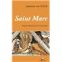 L'évangile de saint Marc, un commentaire inédit