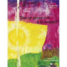 Que se passe-t-il à la messe ?