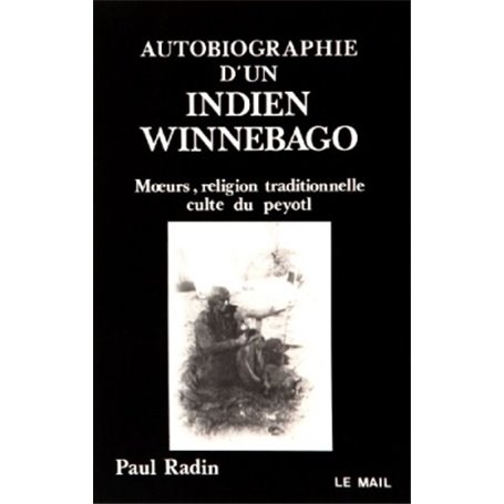 Autobiographie d'un indien winnebago