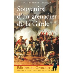 Souvenirs d'un grenadier de la Garde