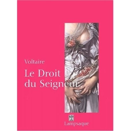 Le droit du seigneur ou L'écueil du sage