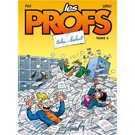 Les Profs - tome 03