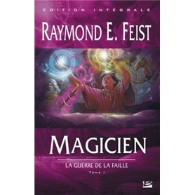 La Guerre de la Faille T01 Magicien