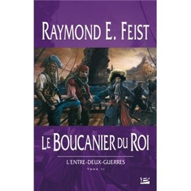 L'Entre-deux-guerres T02 Le Boucanier du roi