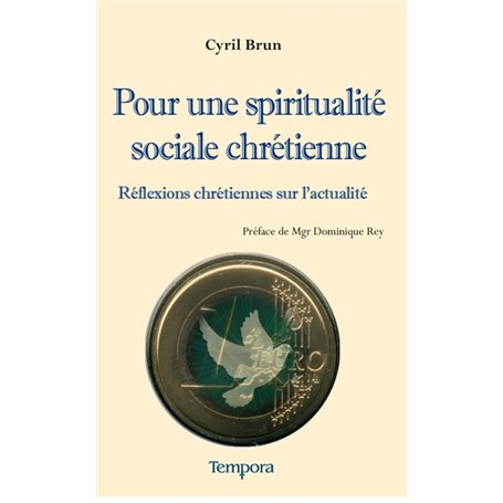 Pour une spiritualité sociale chrétienne