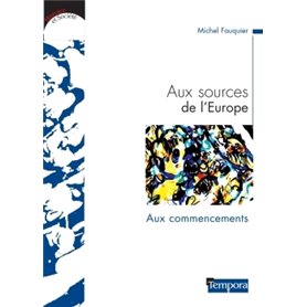 Aux sources de l'Europe