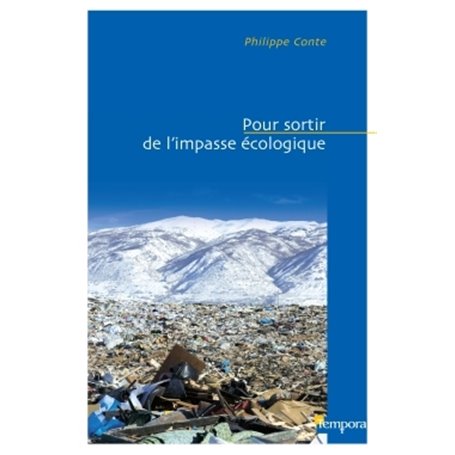 Pour sortir de l'impasse écologique