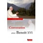 Conversation avec Benoît XVI