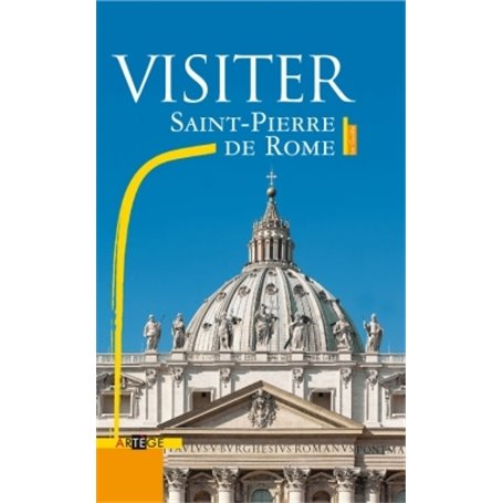 Visiter Saint-Pierre de Rome