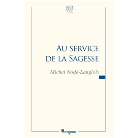 Au service de la sagesse