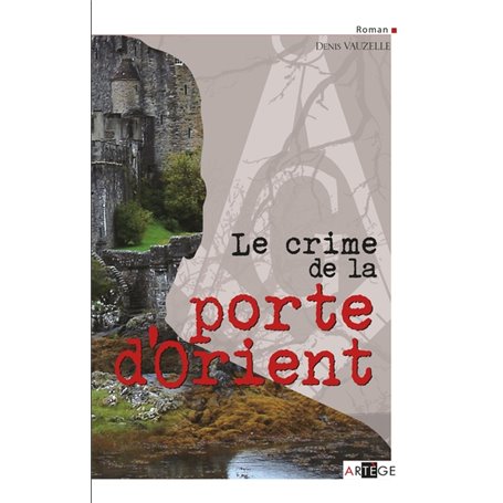 Le crime de la porte d'Orient