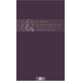 La messe du saint curé d'Ars