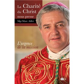 La charité du christ nous presse