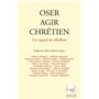 Oser agir chrétien