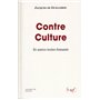 Contre Culture et autres textes fumants