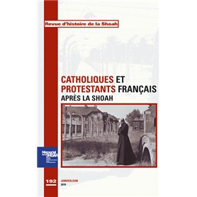 Revue d'Histoire de la Shoah n°192 - Catholiques et protestants français après la Shoah