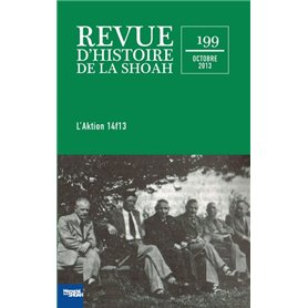 Revue d'histoire de la Shoah n°199 - L'Aktion 14f13