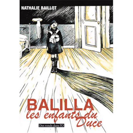 Balilla - Les Enfants du Duce