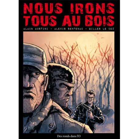 Nous irons tous au bois