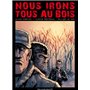 Nous irons tous au bois